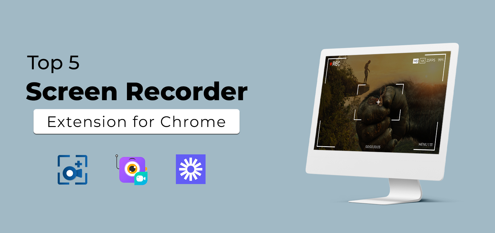 Top 5 Screen Recorder Extension for Chrome